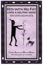 Hits with His Fist Gives a Helping Hand: Mimbres Children Learn about Caring - Paperback