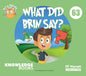 What Did Brin Say?: Book 63 - Paperback