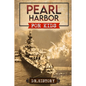 Pearl Harbor: Enchanting United States History of Most Influential Events from Pearl Harbor for Kids - Paperback