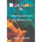 Redefining Me: Lessons Learned in the Refiner's Fire - Paperback