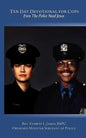 Ten Day Devotional for Cops: Even The Police Need Jesus - Paperback