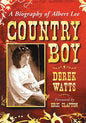Country Boy: A Biography of Albert Lee - Paperback