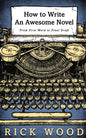 How to Write an Awesome Novel - Paperback