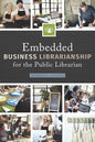 Embedded Business Librarianship for the Public Librarian - Paperback