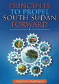 Principles to Propel South Sudan Forward - Paperback