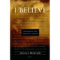 "I Believe": Exploring the Apostles' Creed - Paperback
