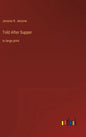 Told After Supper: in large print - Hardcover