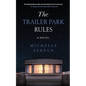 The Trailer Park Rules - Paperback