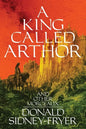 A King Called Arthor and Other Morceaux - Paperback