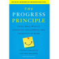 The Progress Principle: Using Small Wins to Ignite Joy, Engagement, and Creativity at Work - Hardcover