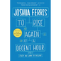 To Rise Again at a Decent Hour - Paperback