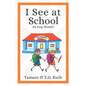I See At School - Paperback