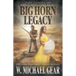 Big Horn Legacy - Paperback