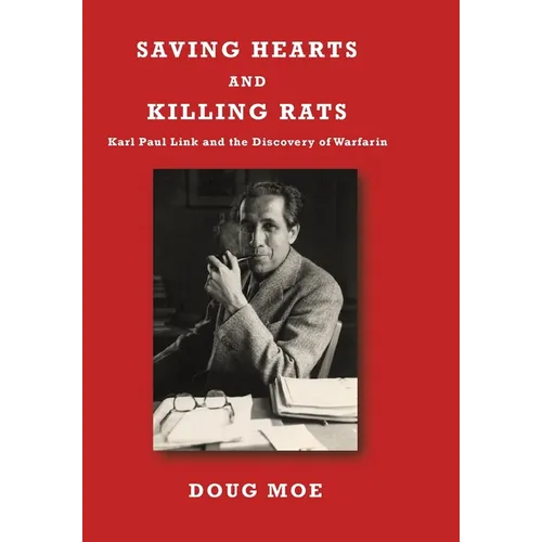 Saving Hearts and Killing Rats - Hardcover