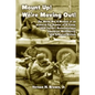 Mount Up! We're Moving Out!: The World War II Memoir of an Armored Car Gunner of D Troop, 94th Cavalry Reconnaissance Squadron, Mechanized, 14th Ar - Paperback