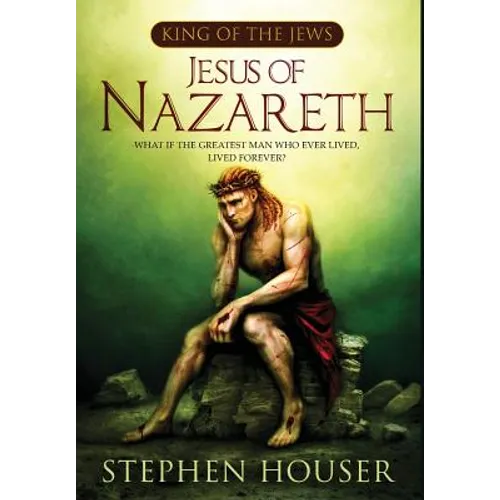 Jesus of Nazareth - Hardcover