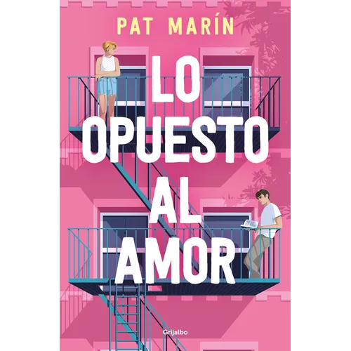 Lo Opuesto Al Amor / The Opposite of Love - Paperback