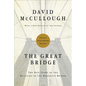 The Great Bridge: The Epic Story of the Building of the Brooklyn Bridge - Hardcover