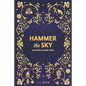 Hammer the Sky: and other wonder tales - Paperback