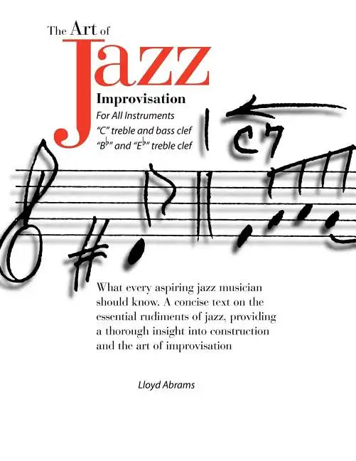 The Art of Jazz Improvisation: For All Instruments - Paperback