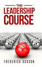 The Leadership Course - Hardcover