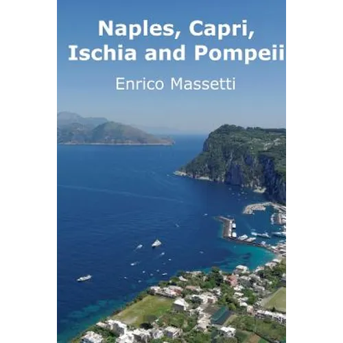 Naples, Capri, Ischia and Pompeii - Paperback