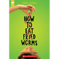 How to Eat Fried Worms - Paperback