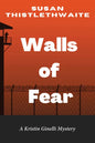 Walls of Fear: A Kristin Ginelli Mystery - Paperback