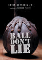 Ball Don't Lie - Hardcover