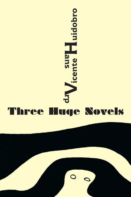 Three Huge Novels: Tres inmensas novelas - Paperback