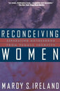 Reconceiving Women: Separating Motherhood from Female Identity - Paperback