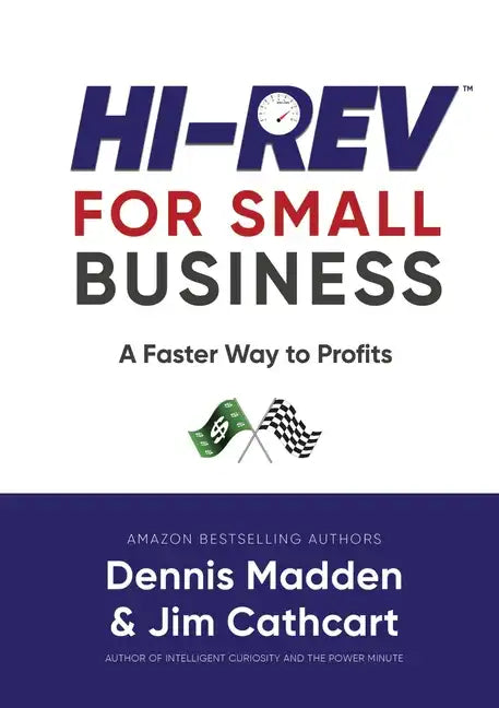 Hi REV for Small Business: A Faster Way to Profits - Paperback