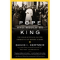 The Pope Who Would Be King: The Exile of Pius IX and the Emergence of Modern Europe - Paperback