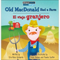 Old MacDonald Had a Farm / El Viejo Granjero - Library Binding