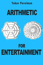 Arithmetic for Entertainment - Paperback