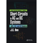 Short-Circuits in AC and DC Systems: ANSI, IEEE, and IEC Standards - Paperback