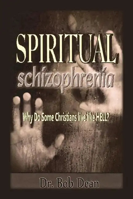 Spiritual Schizophrenia - Paperback