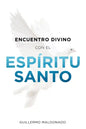 Encuentro Divino Con El Espíritu Santo - Paperback