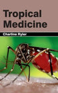 Tropical Medicine - Hardcover