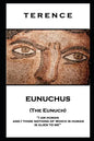 Terence - Eunuchus (The Eunuch): 'I am human and I think nothing of which is human is alien to me'' - Paperback