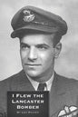 I Flew the Lancaster Bomber - Paperback