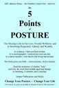 The 5 Points of Posture: the Missing Link to Fat Loss, Overall Wellness, and to becoming Respected, Adored, and Wealthy - Paperback