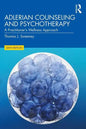 Adlerian Counseling and Psychotherapy: A Practitioner's Wellness Approach - Paperback