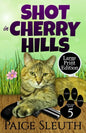 Shot in Cherry Hills - Paperback