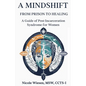 A Mind-Shift: From Prison to Healing: A Guide of Post Incarceration Syndrome in Women - Paperback