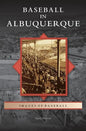 Baseball in Albuquerque - Hardcover