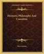 Hermetic Philosophy and Causation - Paperback