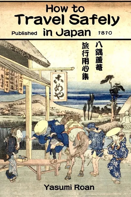 How to Travel Safely in Japan - Paperback