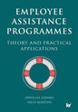 Employee Assistance Programmess: A guide for the SA practitioner - Paperback
