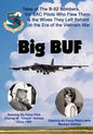 Big BUF: Tales of the B-52 Bombers, The SAC Pilots Who Flew Them & the Wives They Left Behind in the Era of the Vietnam War - Paperback
